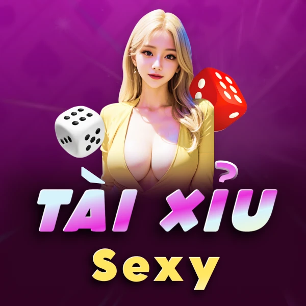 Tài Xỉu Sexy